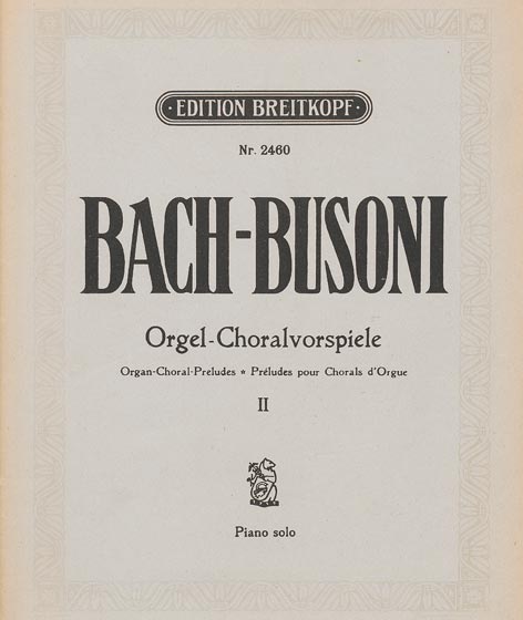 Bach-Bearbeitung von Ferruccio Busoni